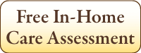 Free In-Home Care Assessment